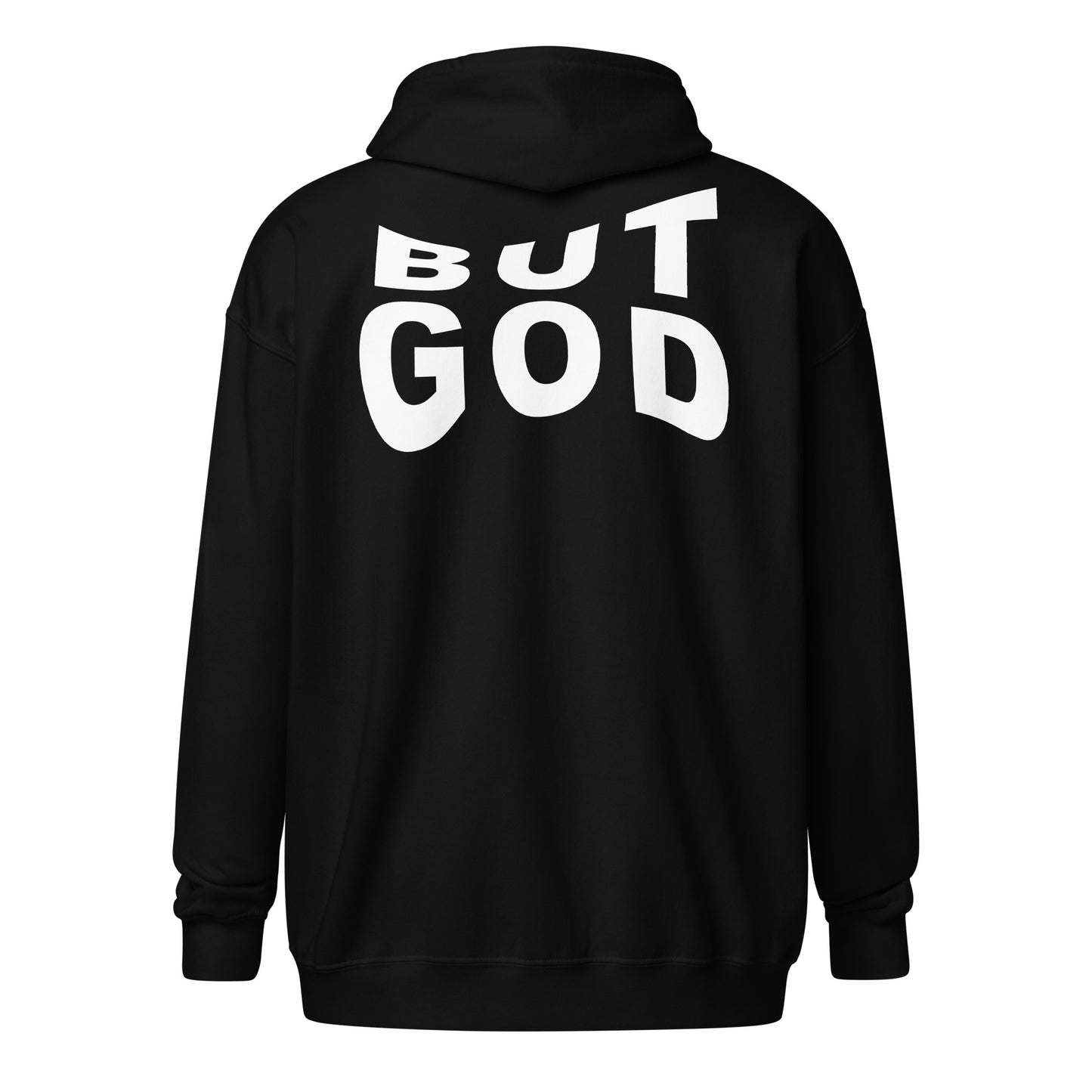 BUT GOD Unisex zip hoodie