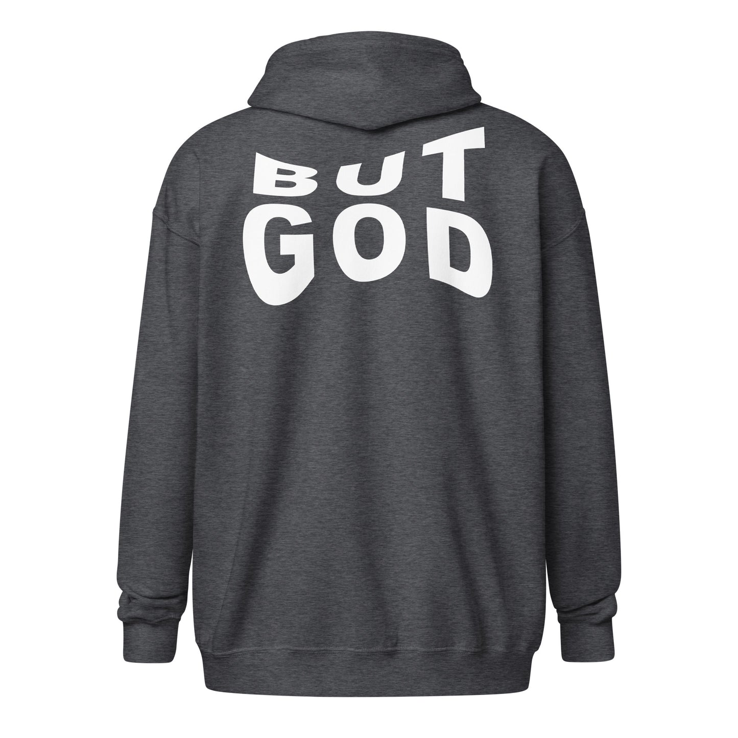 BUT GOD Unisex zip hoodie